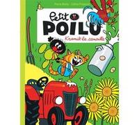 Petit Poilu Poche - Tome 7 - Kramik la canaille Céline Fraipont (Auteur), Pierre Bailly (Illustration)