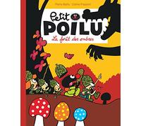 Petit Poilu – Tome 8 : La forêt des Ombres – Poche