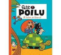Petit Poilu Poche - Tome 9 - Le trésor de Coconut (Réédition) Céline Fraipont (Auteur), Pierre Bailly (Illustration)