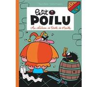 Petit Poilu - Tome 13 - Au château de Crotte de Maille Pierre Bailly (Illustration), Céline Fraipont (Auteur)