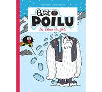 Pierre Bailly – Petit Poilu – Tome 16 : Le blues du yéti – Cartonné
