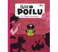 Petit Poilu Tome 2 : la maison brouillard
