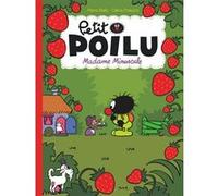 Petit Poilu - Tome 20 - Madame Minuscule Céline Fraipont (Auteur), Pierre Bailly (Illustration)
