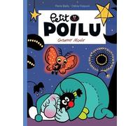 Céline Fraipont – Petit Poilu, Tome 26 : Grosso Modo – Cartonné – Dupuis