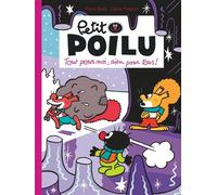 Petit Poilu - Tome 27 - Tout pour moi, rien pour tous ! - Céline Fraipont - Dupuis - cartonné - Bande dessinée jeunesse