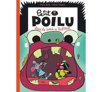 Petit Poilu - Tome 29 - Dans la bouche de Profitroll - Céline Fraipont - Dupuis - cartonné - Bande dessinée jeunesse