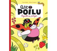 Petit Poilu - Tome 3 - Pagaille au potager (nouvelle maquette) - Pierre Bailly - Dupuis - cartonné - Bande dessinée jeunesse