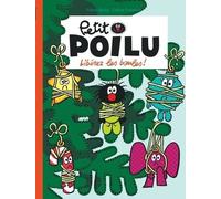 Petit Poilu - Tome 30 - Libérez les boules !