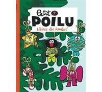Petit Poilu Tome 30 - Libérez Les Boules !