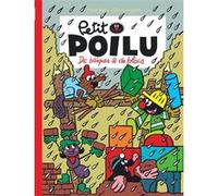 Petit Poilu - Tome 32 - De briques et de blocs Céline Fraipont (Auteur), Pierre Bailly (Illustration)