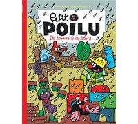 Céline Fraipont, Pierre Bailly – Petit Poilu Tome 32 : De briques et de blocs – Cartonné