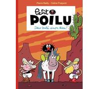Céline Fraipont – Petit Poilu, Tome 33 : Deux butés sinon rien ! – cartonné – Dupuis