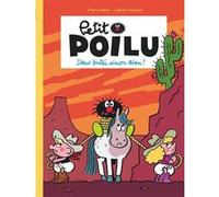 Céline Fraipont – Petit Poilu, Tome 33 : Deux butés sinon rien ! – cartonné – Dupuis