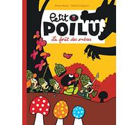 Petit Poilu – Tome 8 – La forêt des Ombres – Nouvelle maquette – Dupuis
