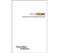 Petit Point Pierre-Gilles De Gennes (Auteur)