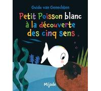 Petit Poisson Blanc À La Découverte Des Cinq Sens