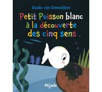 Petit Poisson Blanc À La Découverte Des Cinq Sens
