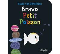 Petit poisson blanc bravo - Guido Van Genechten - Mijade Eds - Poche - Album jeunesse dès 3 ans