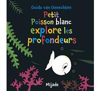 Petit Poisson blanc explore les profondeurs