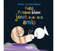 Petit Poisson blanc joue avec ses amis