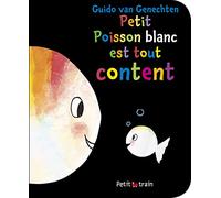 PETIT POISSON EST TOUT CONTENT