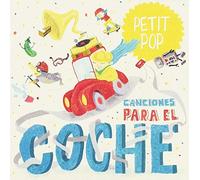 Petit Pop - Canciones Para el coche [Import]