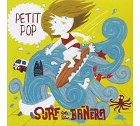 Petit pop - Surf en la bañera [Import]