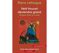 Petit Poucet deviendra grand : Soigner avec le conte