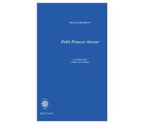 Petit-Poucet Rêveur - La Poésie Des Contes Merveilleux