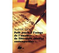 Petit Precis A L'Usage De L'Amateur De Litterature Chinoise Contemporaine (1976-2001)