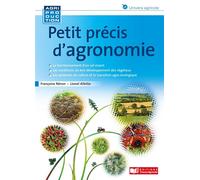 Petit précis d'agronomie - Françoise Néron - France Agricole Eds - broché - Guide