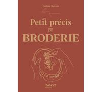 Petit précis de broderie - Coline Bavois - Mango - relié - Guide