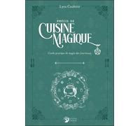 Petit Précis De Cuisine Magique - Recettes De Sorcières Au Fil Des Saisons