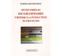 Petit précis de grammaire critique et évolutive