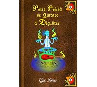 PETIT PRÉCIS DE GUITARE À DÉGUSTER