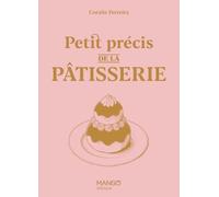 Petit précis de la pâtisserie