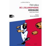 Petit précis de l'islamophobie ordinaire