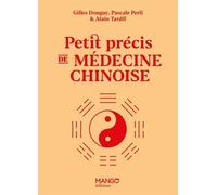 Gilles Donguy, Pascale Perli, Alain Tardif – Petit précis de médecine chinoise – relié