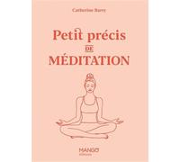 Petit précis de méditation