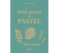 Petit précis de pastel