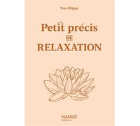 Petit précis de relaxation - Yves Bligny - Mango - relié - Guide