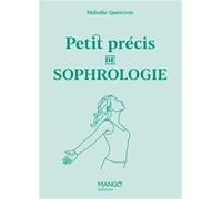 Mélodie Quercron – Petit précis de sophrologie – Guide – Broché