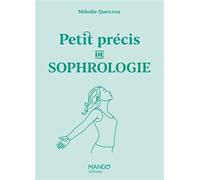 Mélodie Quercron – Petit précis de sophrologie – Guide – Broché