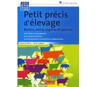 Petit Précis D'élevage - Bovins, Ovins, Caprins Et Porcins