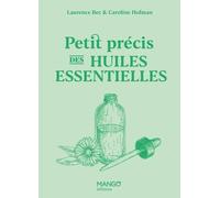 Petit précis des huiles essentielles