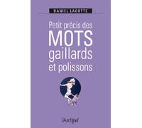 Petit précis des mots gaillards et polissons