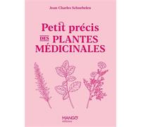 Petit précis des plantes médicinales