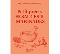Valéry Drouet – Petit précis des sauces et marinades – Relié