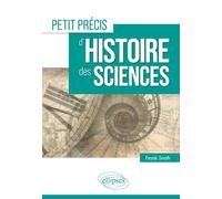 Petit précis d'histoire des sciences
