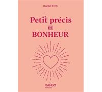 Petit précis du bonheur